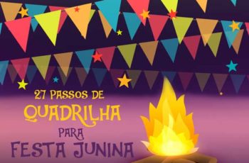 27 Passos de quadrilha para Festa junina